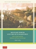 Afbeelding van Military History of the Netherlands Military Power and the Dutch Republic