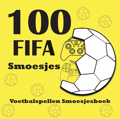 Afbeeldingen van 100 Fifa Smoesjes boek