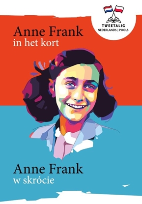 Afbeeldingen van Tweetalig Anne Frank in het kort / Anne Frank w skrócie