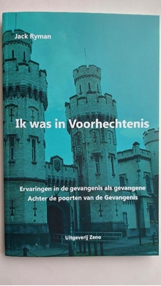 Afbeeldingen van Ik was in Voorhechtenis
