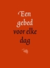 Afbeelding van Een gebed voor elke dag