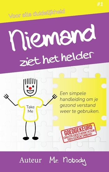 Afbeelding van Voor alle duidelijkheid Niemand Ziet Het Helder