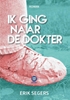 Afbeelding van Ik ging naar de dokter