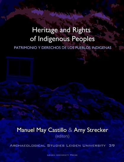 Afbeelding van Archaeological studies Leiden University (ASLU) Heritage and Rights of Indigenous Peoples