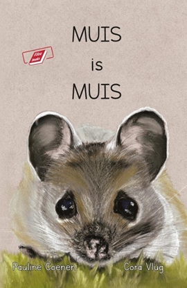 Afbeeldingen van Muis is muis