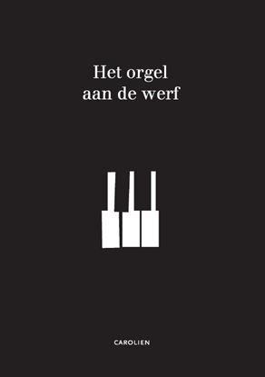 Afbeeldingen van Het orgel aan de werf