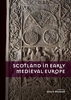 Afbeelding van Scotland in Early Medieval Europe