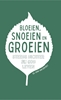 Afbeelding van Bloeien, snoeien en groeien