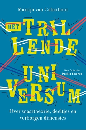 Afbeeldingen van Pocket Science Het trillende universum