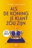 Afbeelding van Als de koning je klant zou zijn