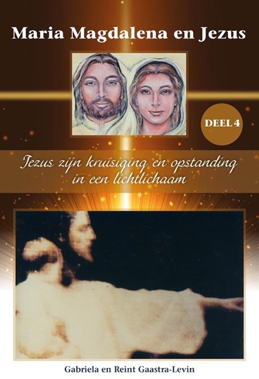 Afbeelding van Maria Magdalena en Jezus Jezus zijn kruisiging en opstanding in een lichtlichaam