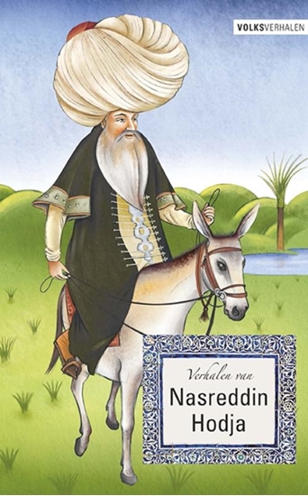 Afbeelding van Volksverhalen Verhalen van Nasreddin Hodja