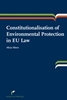 Afbeelding van Constitutionalisation of environmental protection in EU law