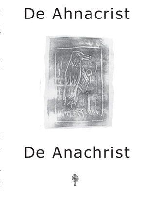 Afbeeldingen van De Vrijdenkersreeks De Ahnacrist/De Anachrist