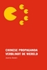 Afbeelding van Chinese propaganda verblindt de wereld