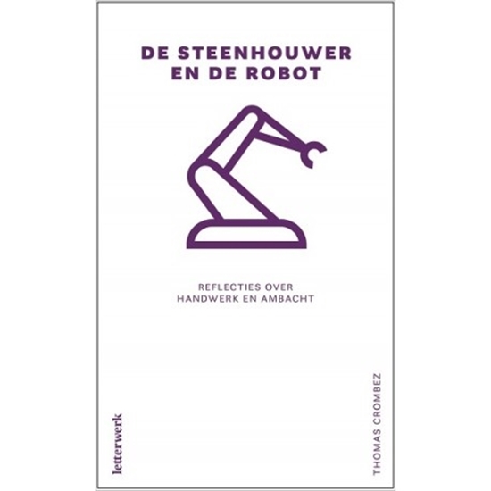 Afbeelding van De steenhouwer en de robot