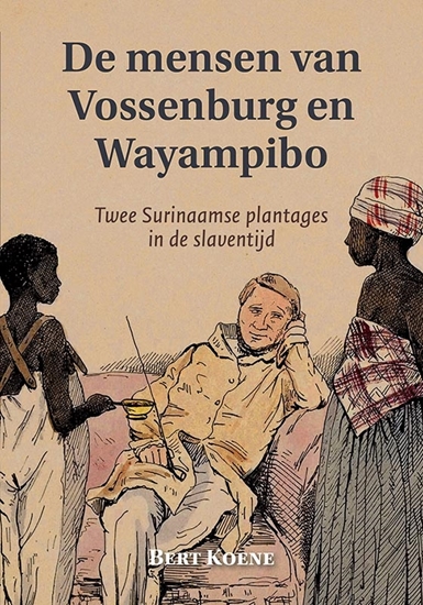 Afbeelding van De mensen van Vossenburg en Wayampibo