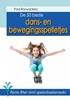 Afbeelding van De Panta Rhei mini spelenboekenreeks De 50 beste dans- en bewegingsspelletjes