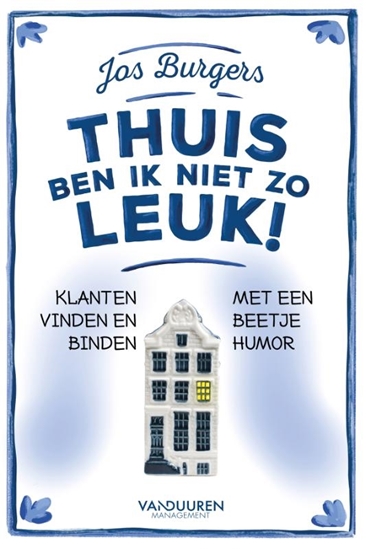 Afbeelding van Thuis ben ik niet zo leuk!