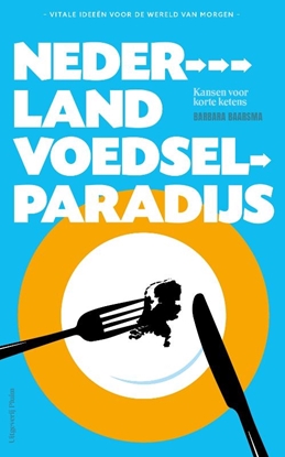 Afbeeldingen van Nederland voedselparadijs
