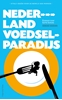 Afbeelding van Nederland voedselparadijs