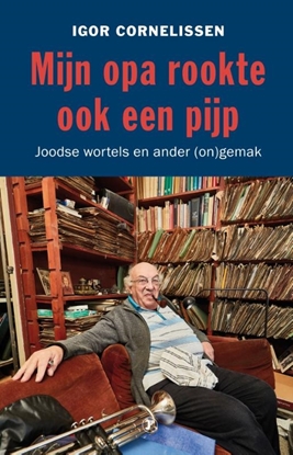 Afbeeldingen van Mijn opa rookte ook een pijp