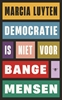 Afbeelding van Democratie is niet voor bange mensen