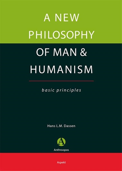 Afbeelding van A new philosophy of man & humanism
