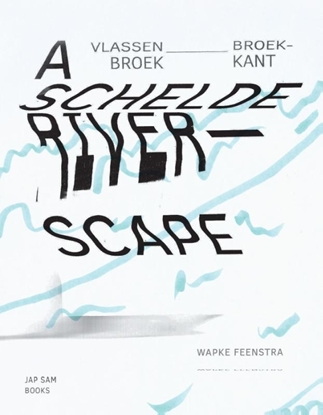 Afbeeldingen van A Schelde riverscape