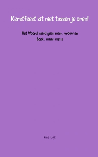 Afbeelding van Kerstfeest zit niet tussen je oren!