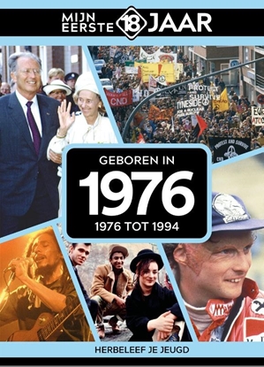 Afbeeldingen van Mijn eerste 18 jaar Geboren in 1976