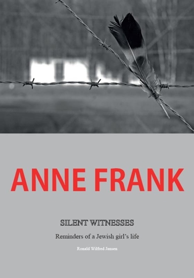 Afbeelding van Anne Frank silent witnesses