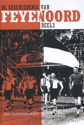 Afbeeldingen van De geschiedenis van Feyenoord Het interbellum 1921-1940