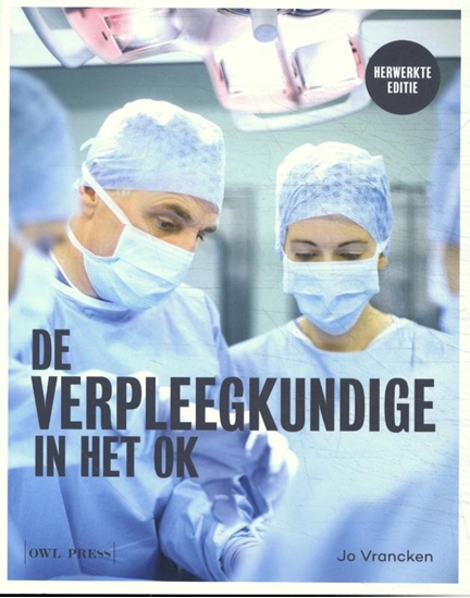 Afbeelding van De verpleegkundige in het OK
