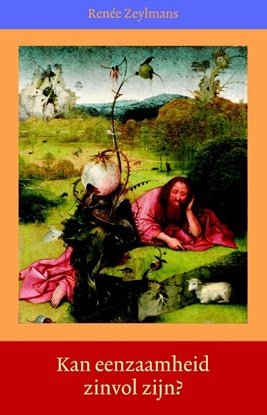 Afbeeldingen van Kan eenzaamheid zinvol zijn?