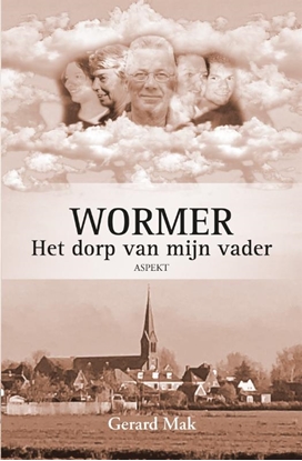 Afbeeldingen van Wormer: Het dorp van mijn vader