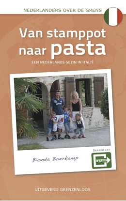 Afbeeldingen van Nederlanders over de grens Van stamppot naar pasta