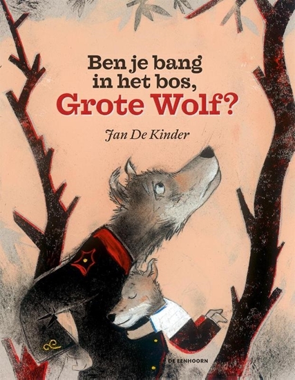 Afbeelding van Ben je bang in het bos, Grote Wolf?