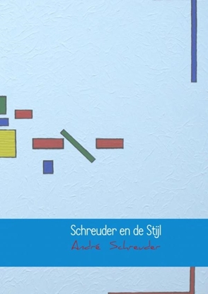 Afbeeldingen van Schreuder en de Stijl