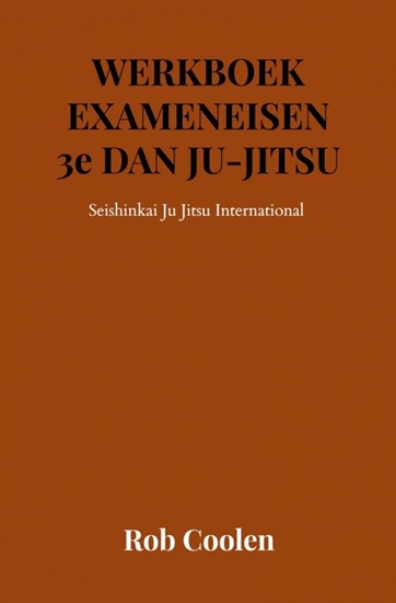 Afbeelding van WERKBOEK EXAMENEISEN 3e Dan JU-JITSU