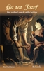 Afbeelding van Ga tot Jozef