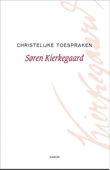 Afbeelding van Kierkegaard Werken Christelijke toespraken
