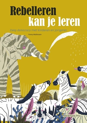 Afbeeldingen van Rebelleren kan je leren