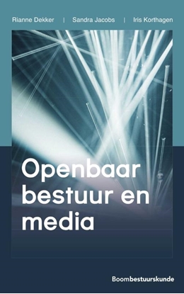 Afbeeldingen van Studieboeken bestuur en beleid Openbaar bestuur en media