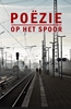 Afbeelding van Poëzie op het Spoor