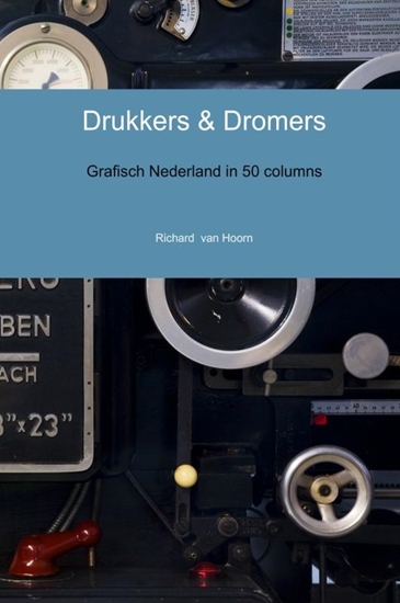 Afbeelding van Drukkers & dromers
