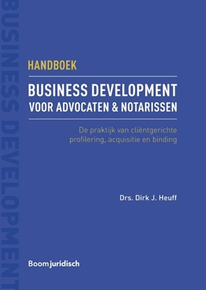 Afbeeldingen van Handboek business development voor advocaten & notarissen