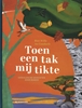Afbeelding van Toen een tak mij tikte