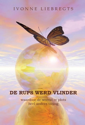 Afbeeldingen van De Rups werd Vlinder