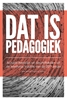 Afbeelding van Dat is pedagogiek